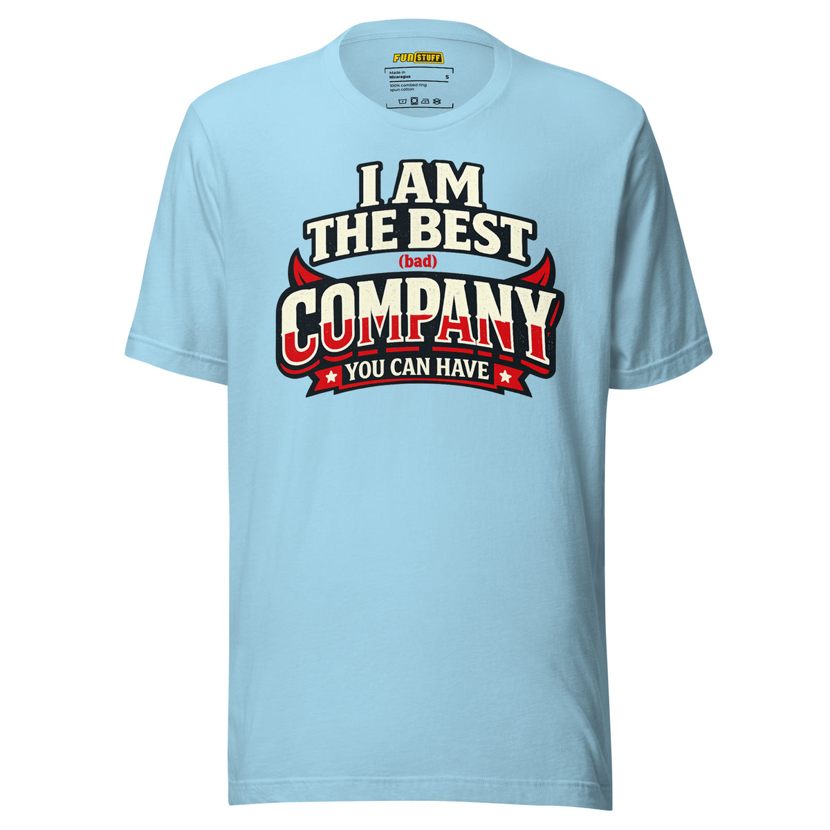 I Am The Best (Bad) Company – Unisex Statement T-Shirt – blau, Vorderansicht
