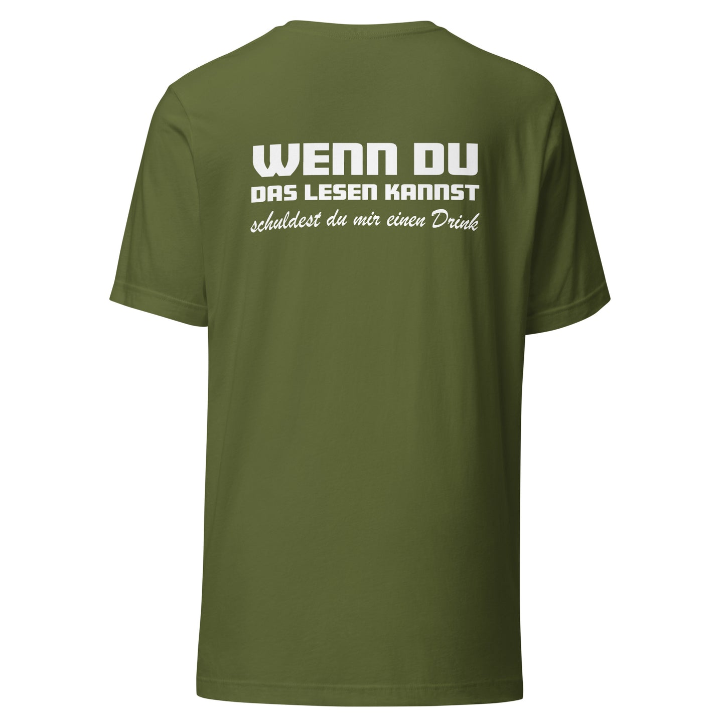 Wenn du das lesen kannst - Unisex Shirt (Backprint)