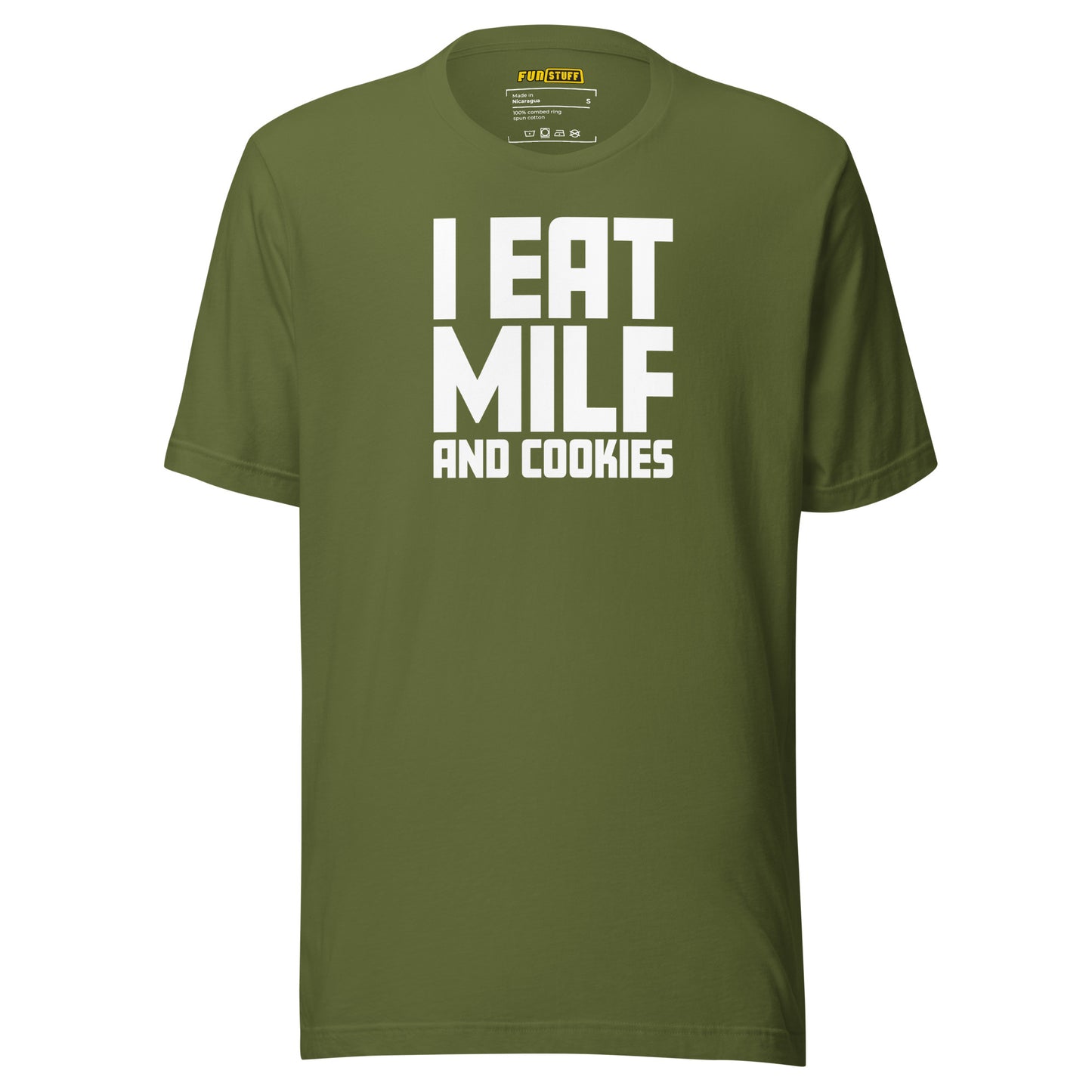 I Eat MILF and Cookies – Shirt