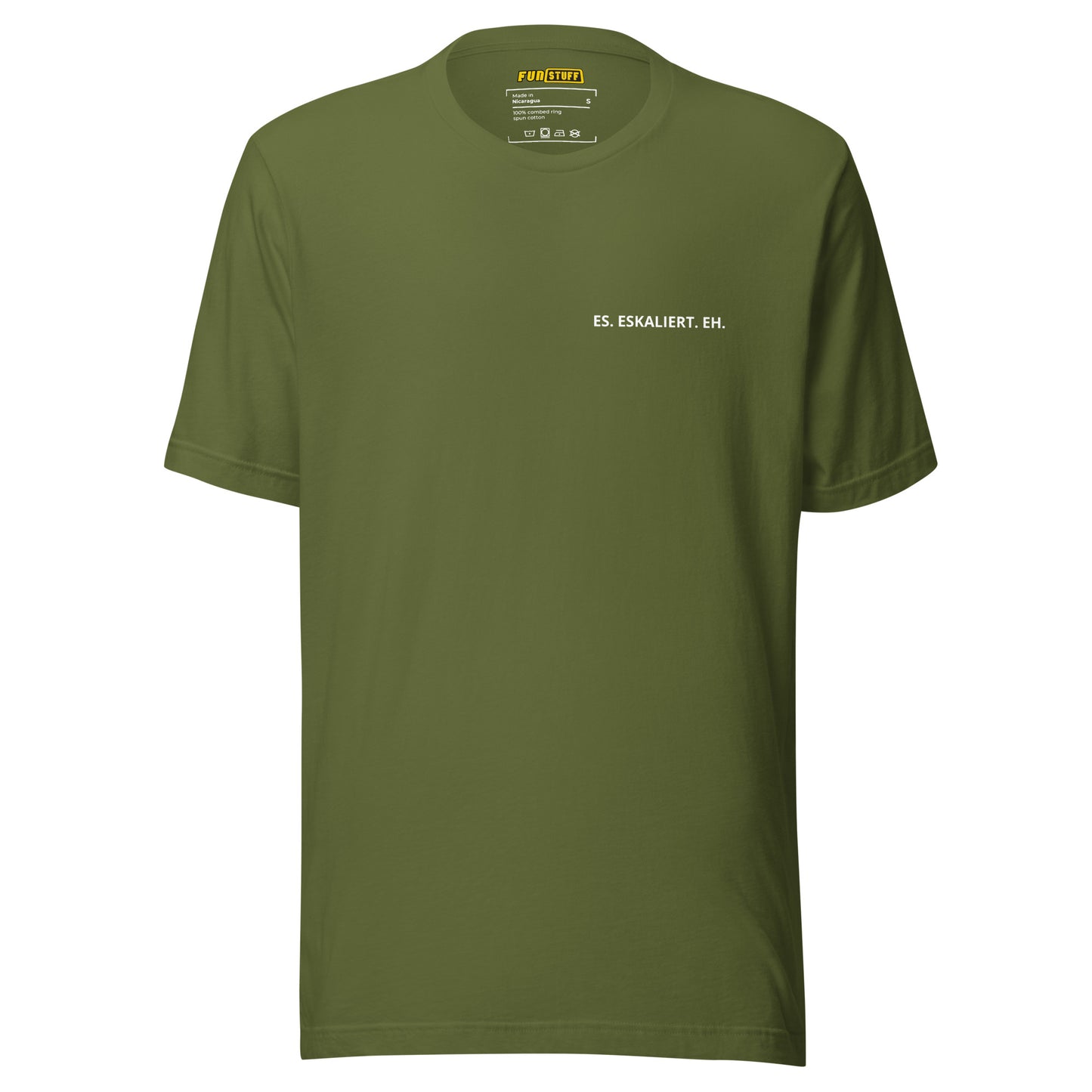 Es eskaliert eh - Unisex-T-Shirt