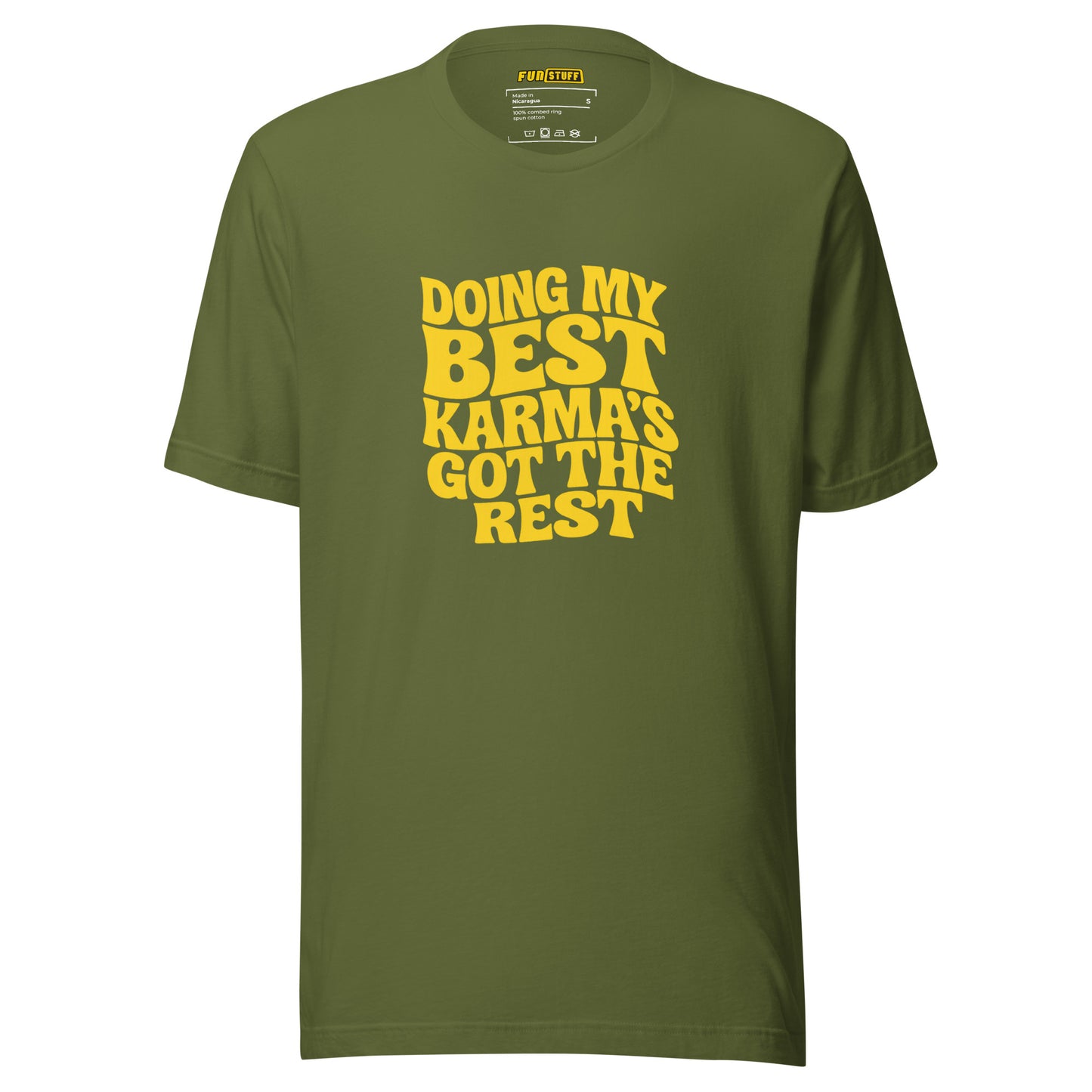 Doing my best – Karma’s got the rest – Unisex T-Shirt