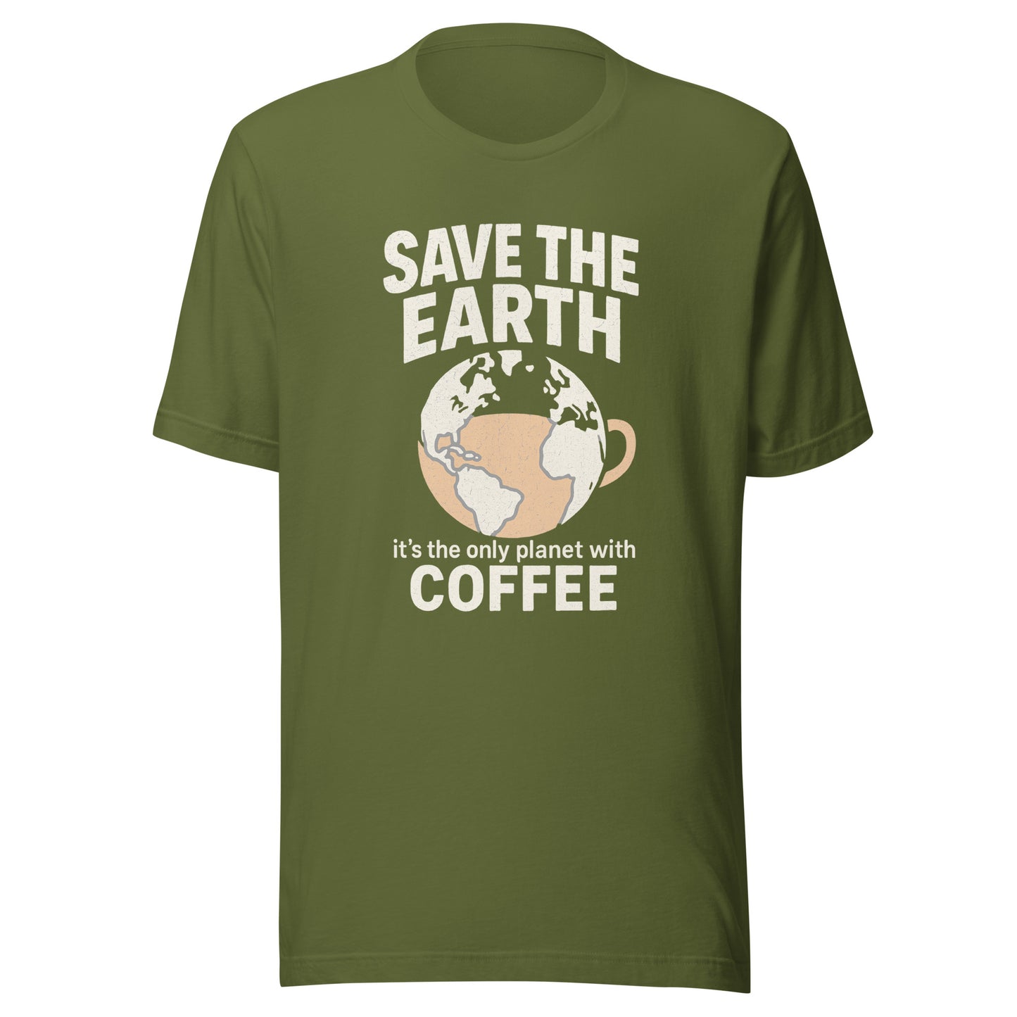 Save The Earth – It’s The Only Planet With Coffee – Unisex T-Shirt