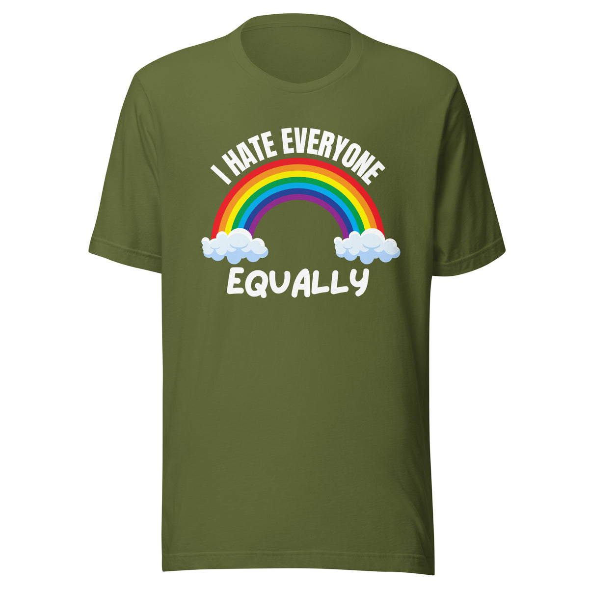 I Hate Everyone Equally – T-Shirt Unisex – olivgrün, Vorderansicht