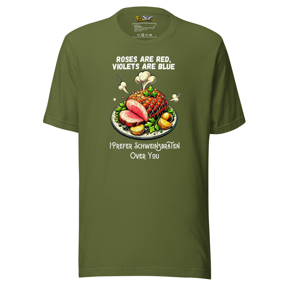 Roses Are Red – I Prefer Schweinsbraten Over You – Unisex T-Shirt – olivgrün, Vorderansicht