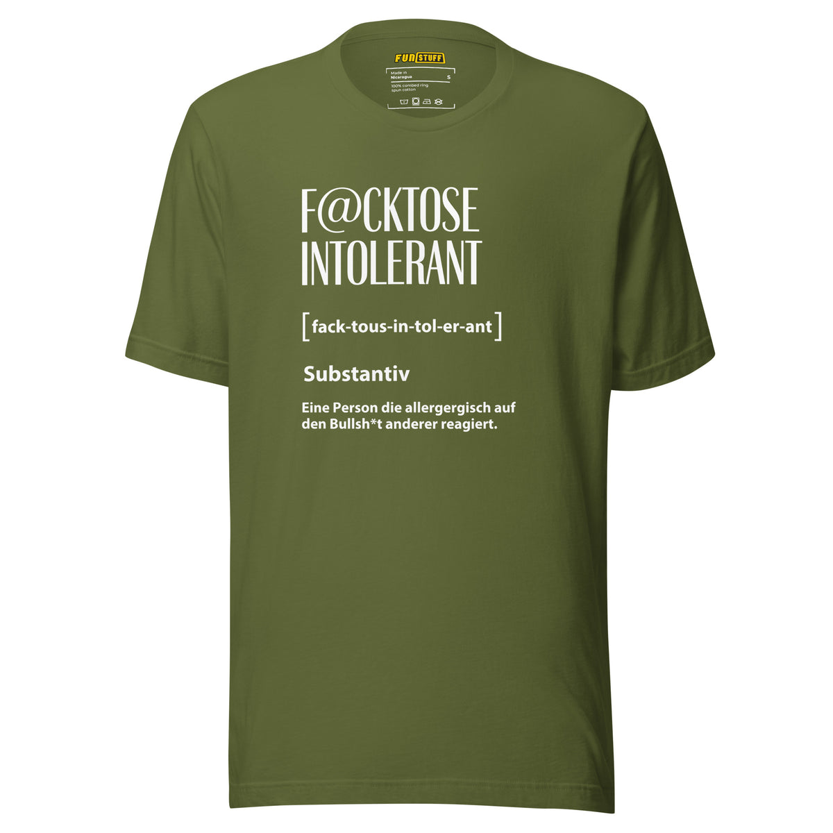 F@cktoße Intolerant - Unisex-T-Shirt – olivgrün, Vorderansicht