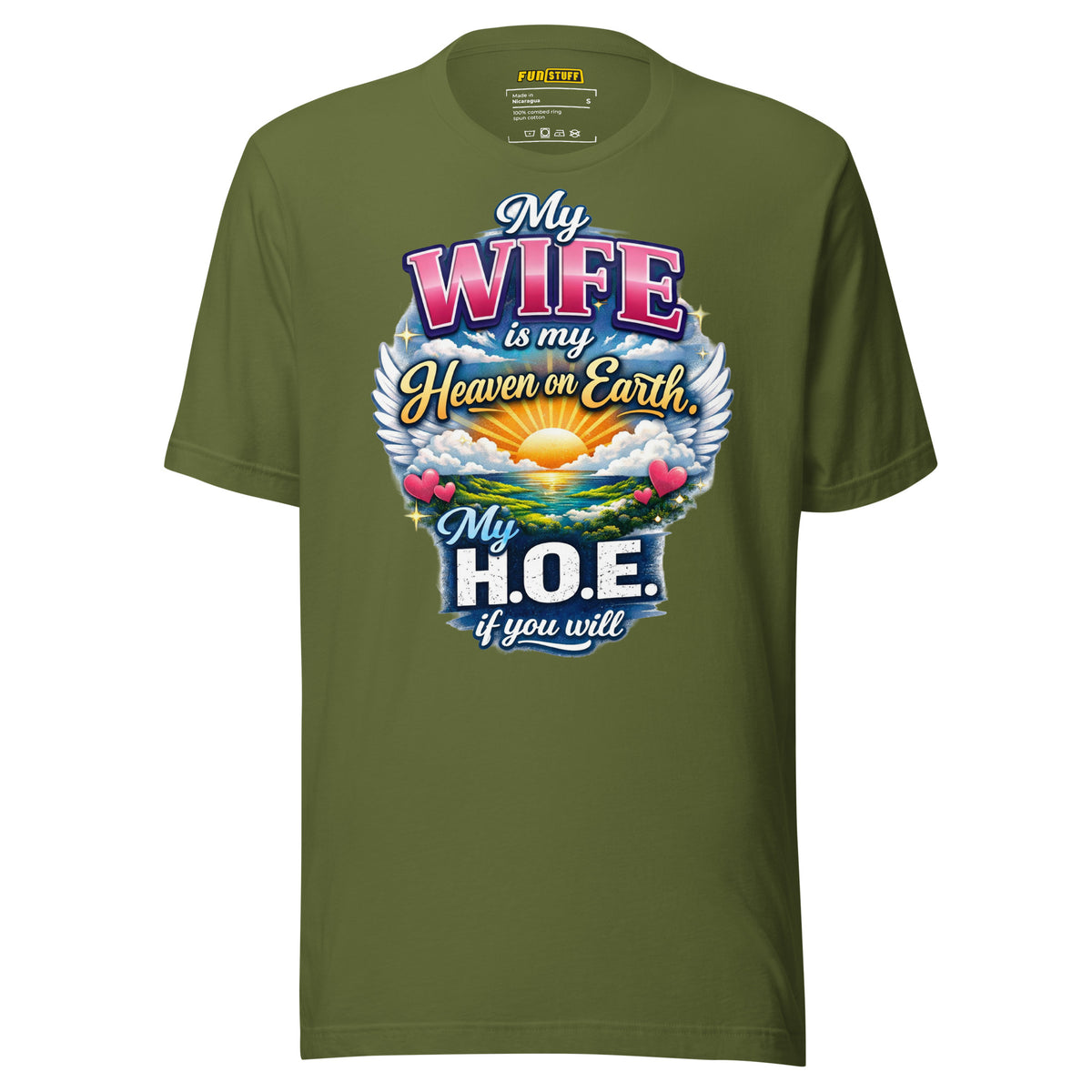 My Wife Is My Heaven On Earth My H.O.E. - Unisex-T-Shirt – olivgrün, Vorderansicht