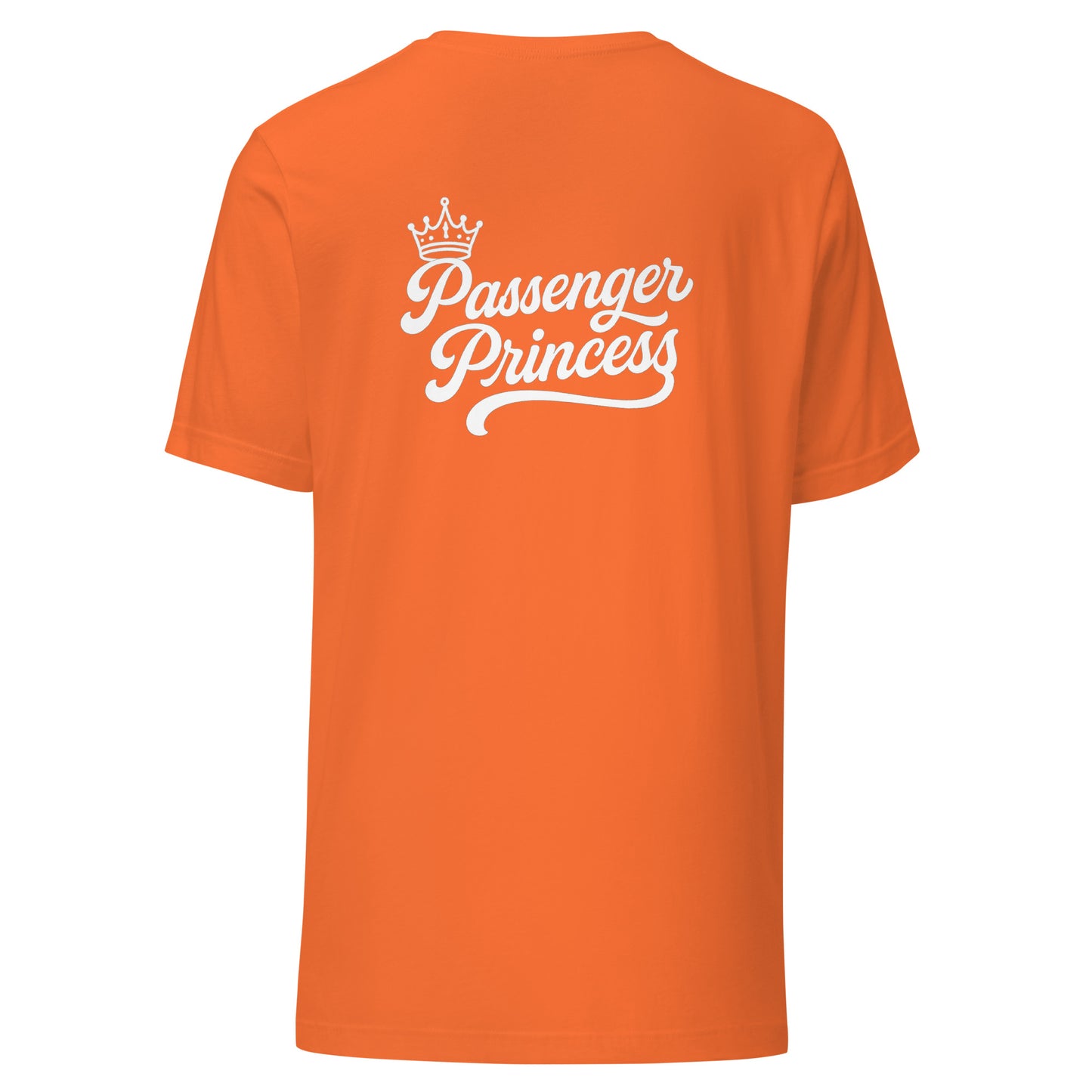 Passenger Princess – Unisex Backprint T-Shirt