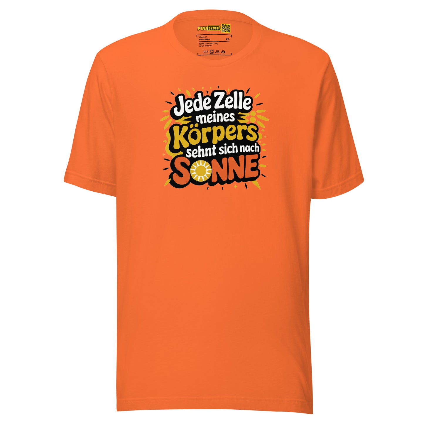 Jede Zelle meines Körpers sehnt sich nach Sonne - Unisex-T-Shirt