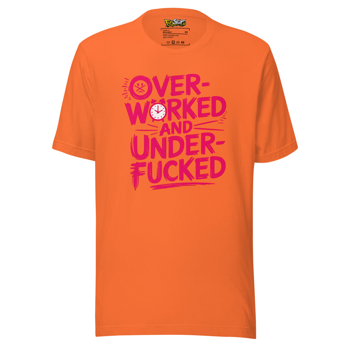 Overworked and Underf*cked – Unisex T-Shirt – orange, Vorderansicht