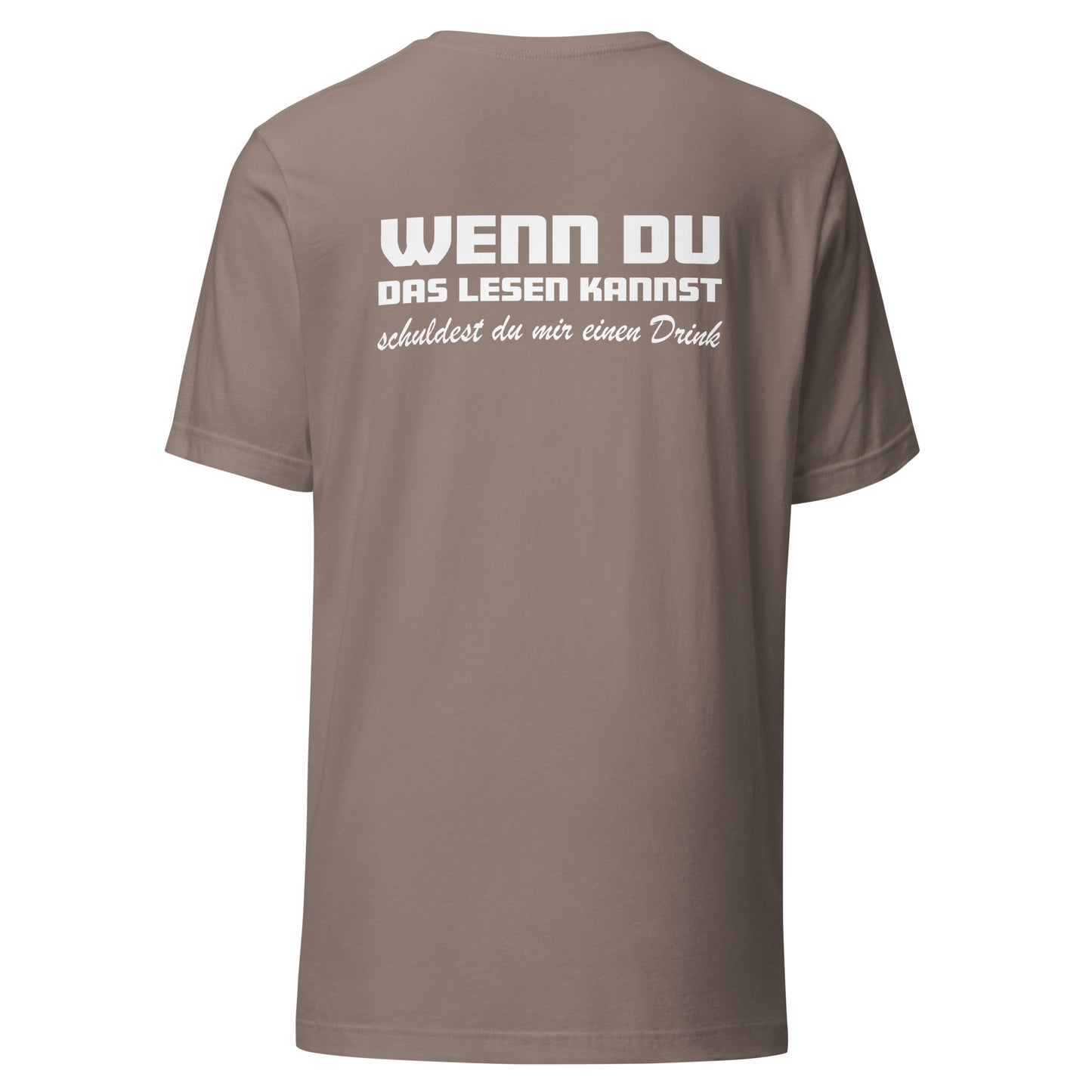 Wenn du das lesen kannst - Unisex Shirt (Backprint)