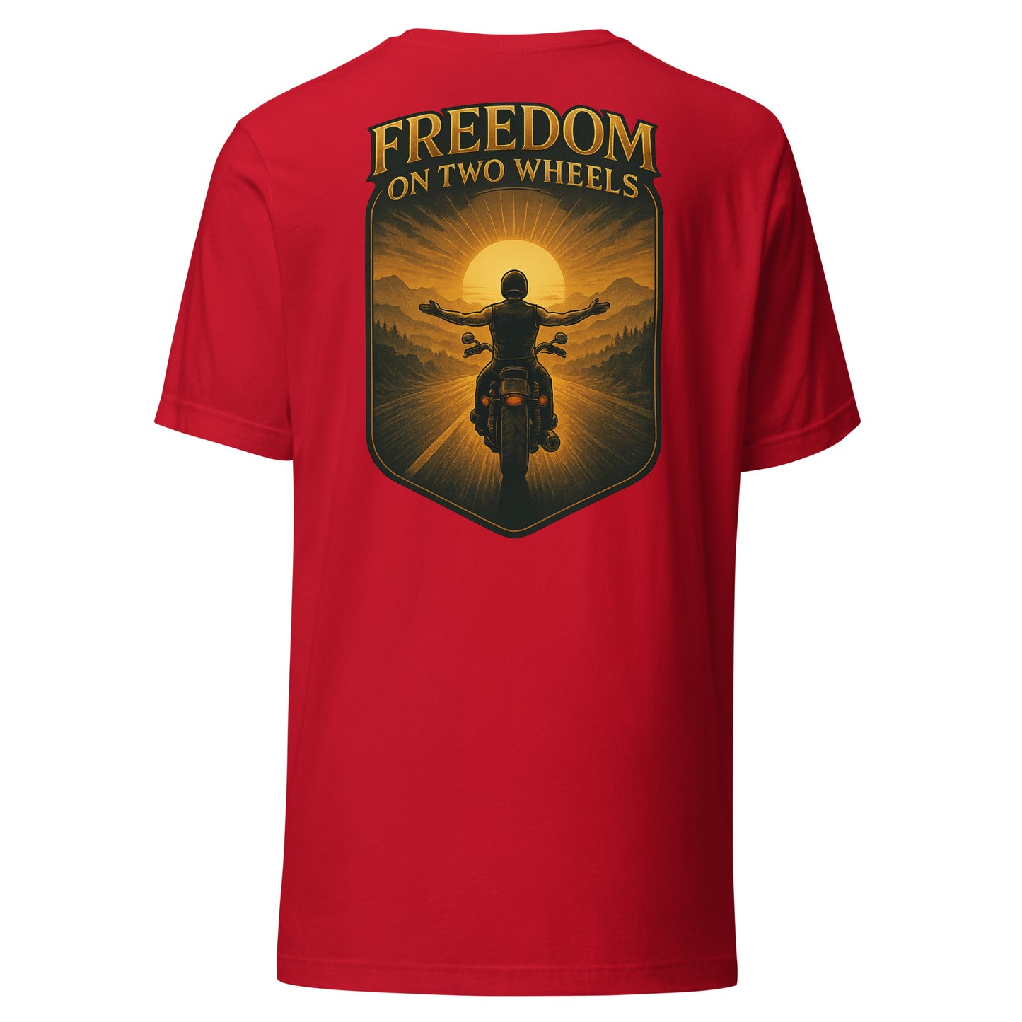 Freedom on Two Wheels - Backprint Unisex-T-Shirt