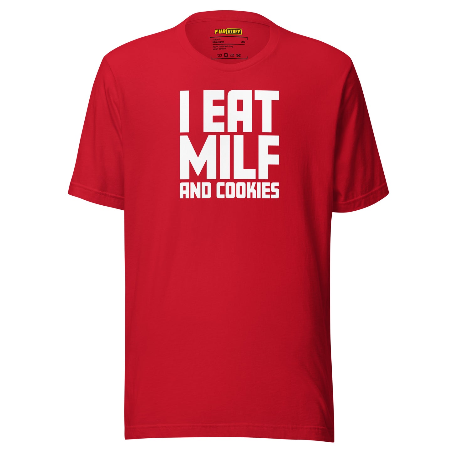 I Eat MILF and Cookies – Shirt