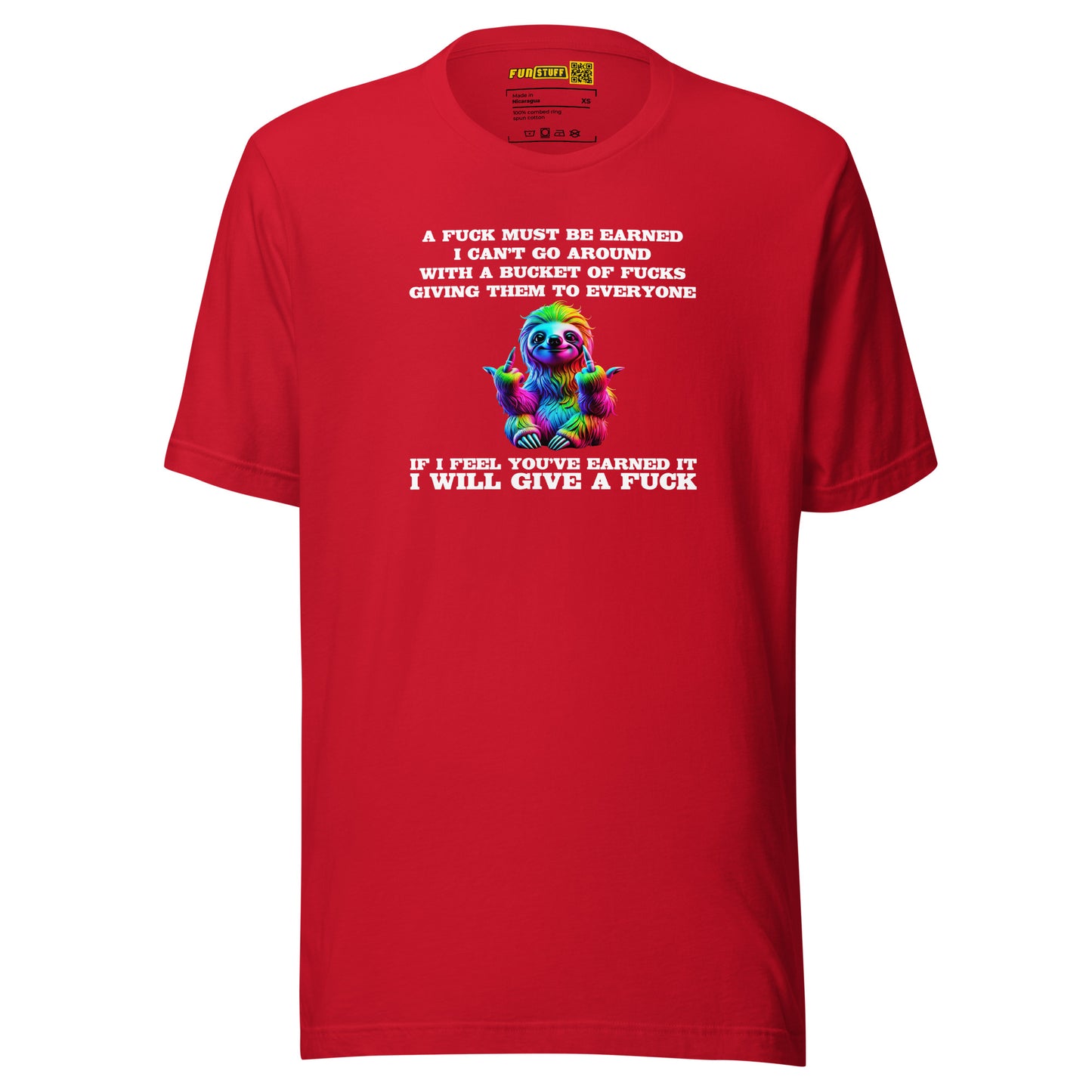 Earned My F*ck - Unisex-T-Shirt