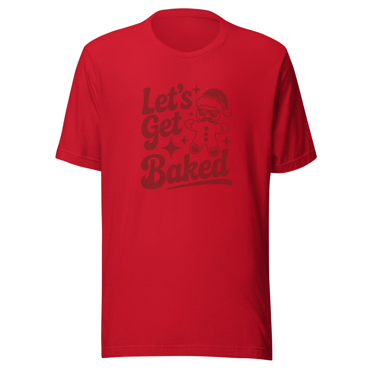 Let’s Get Baked – Unisex T-Shirt – rot, Vorderansicht