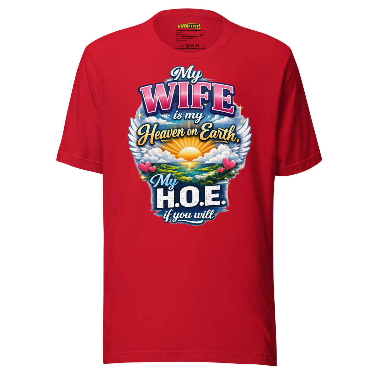 My Wife Is My Heaven On Earth My H.O.E. - Unisex-T-Shirt – rot, Vorderansicht