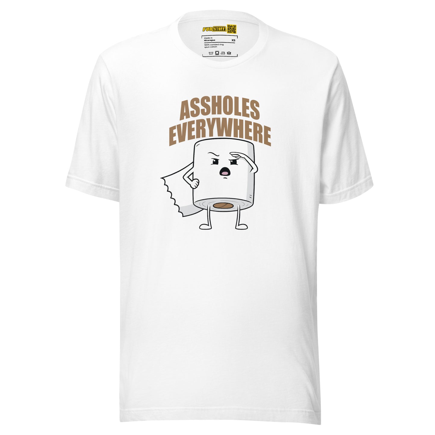 Assholes Everywhere - Unisex-T-Shirt
