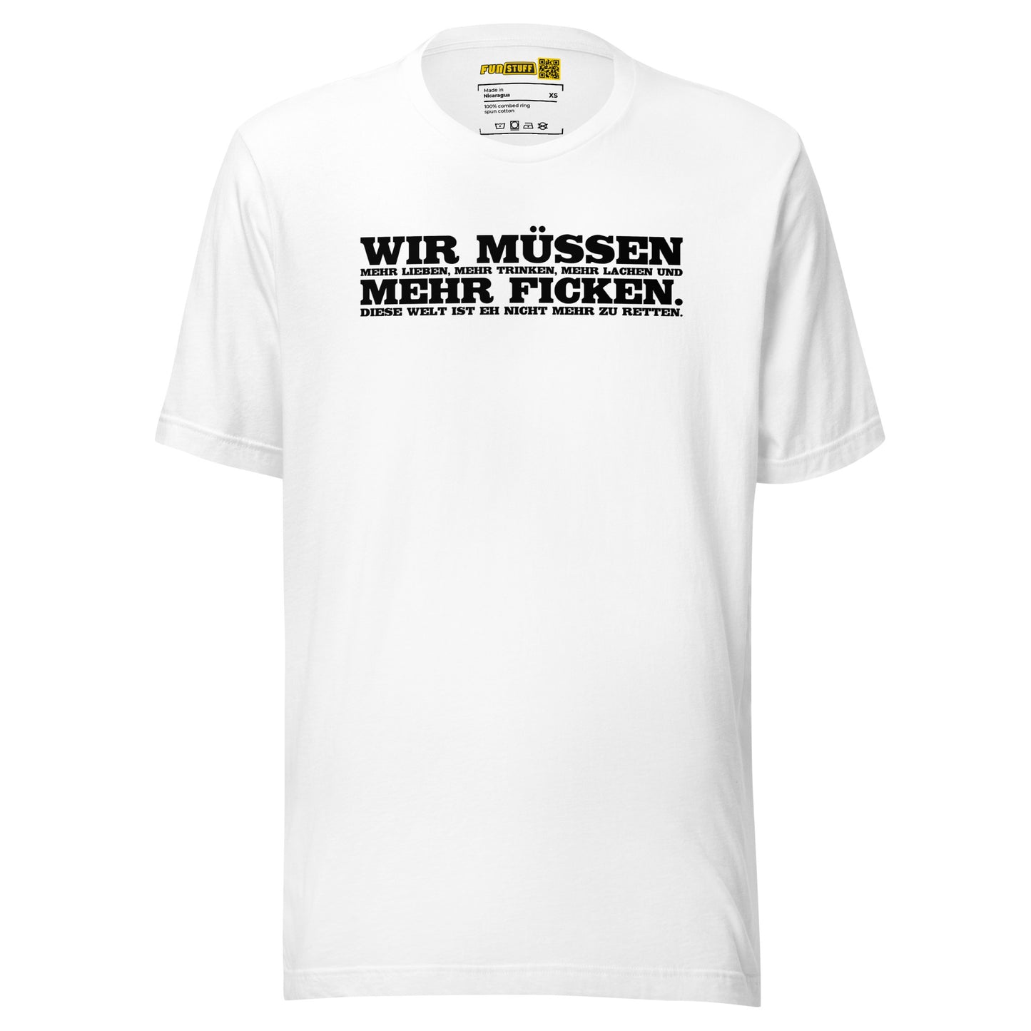 Wir müssen - Unisex-T-Shirt