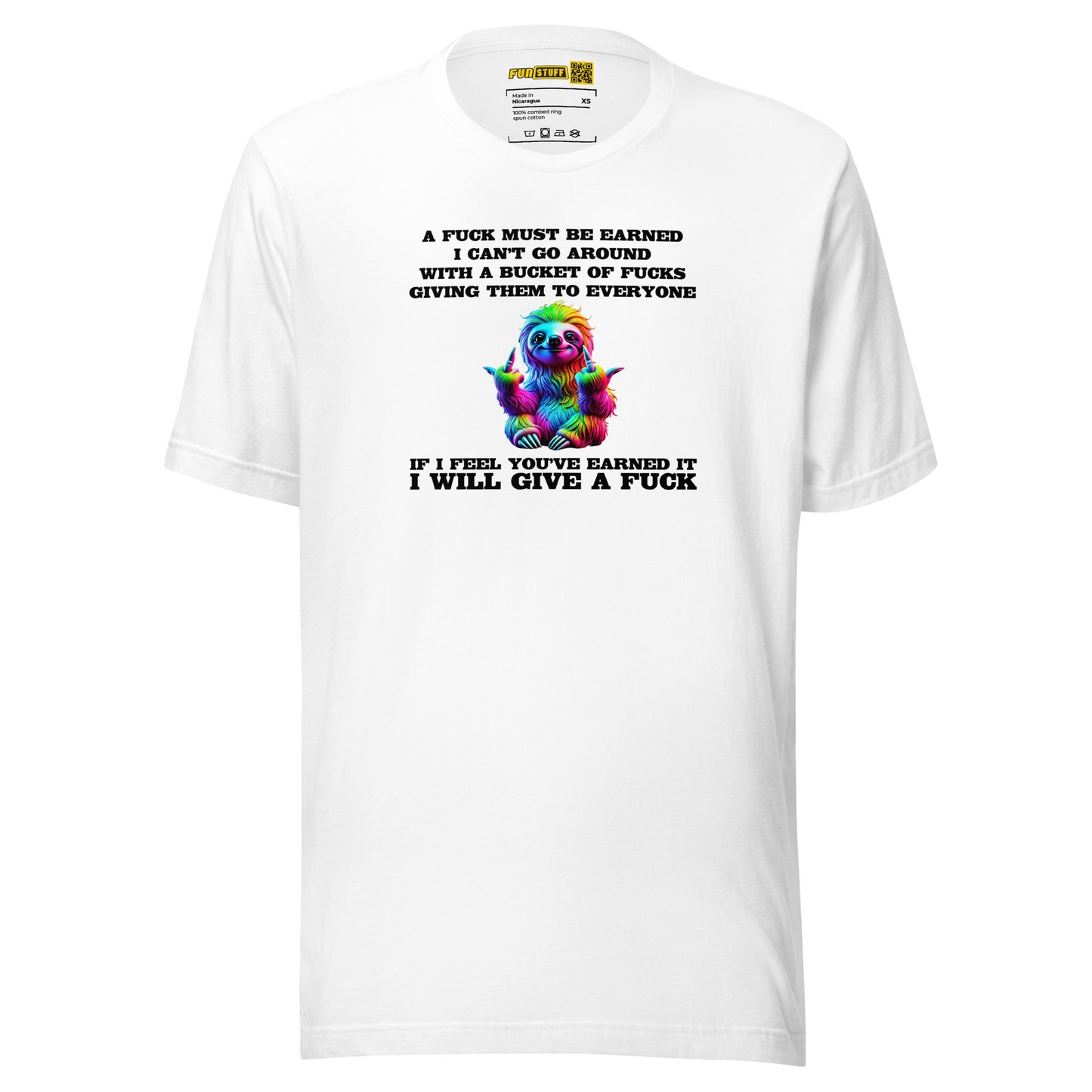 Earned My F*ck - Unisex-T-Shirt
