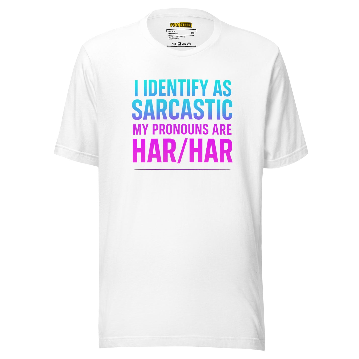 I Identify as Sarcastic – Unisex T-Shirt
