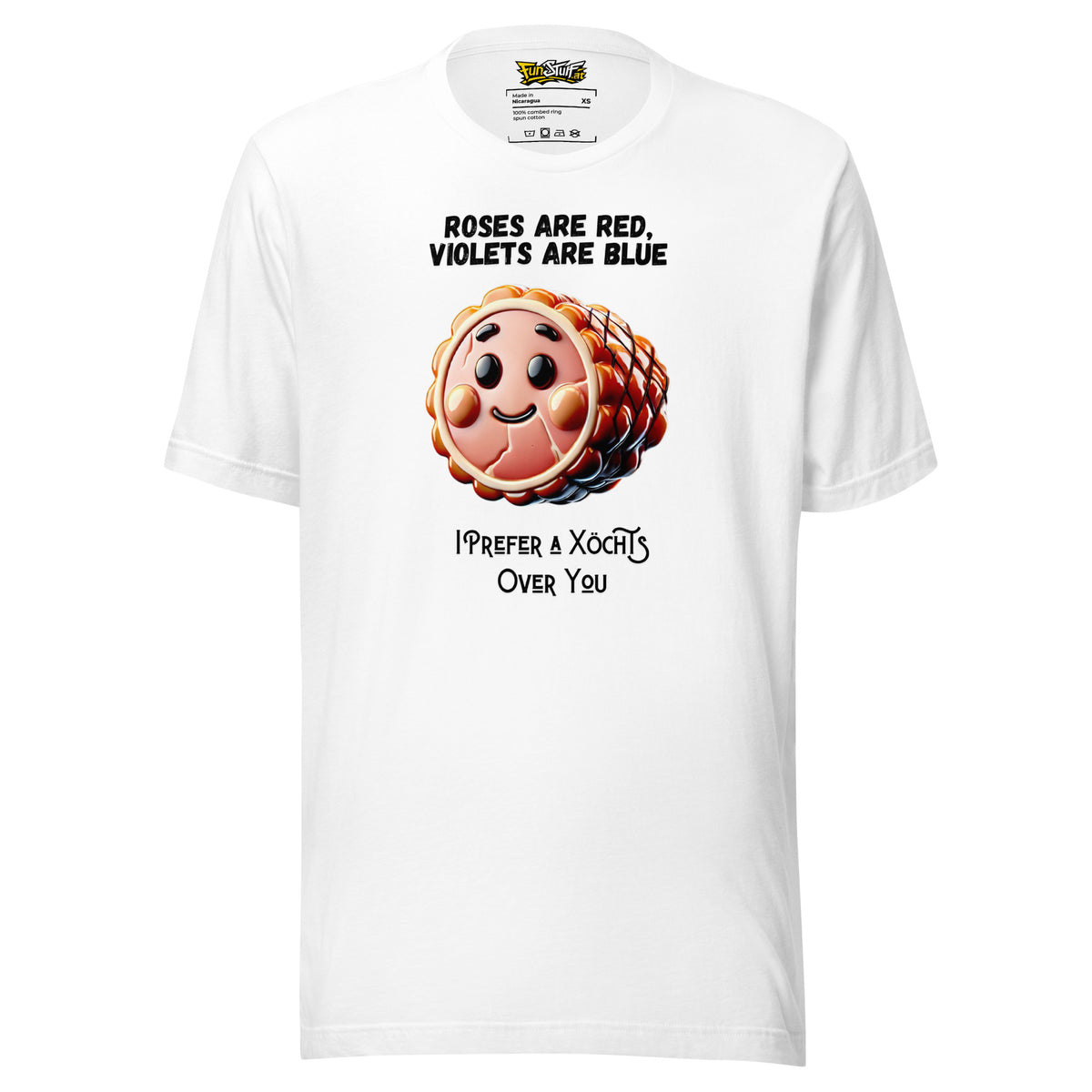Roses Are Red – I Prefer a Xöchs Over You – Unisex T-Shirt – weiß, Vorderansicht