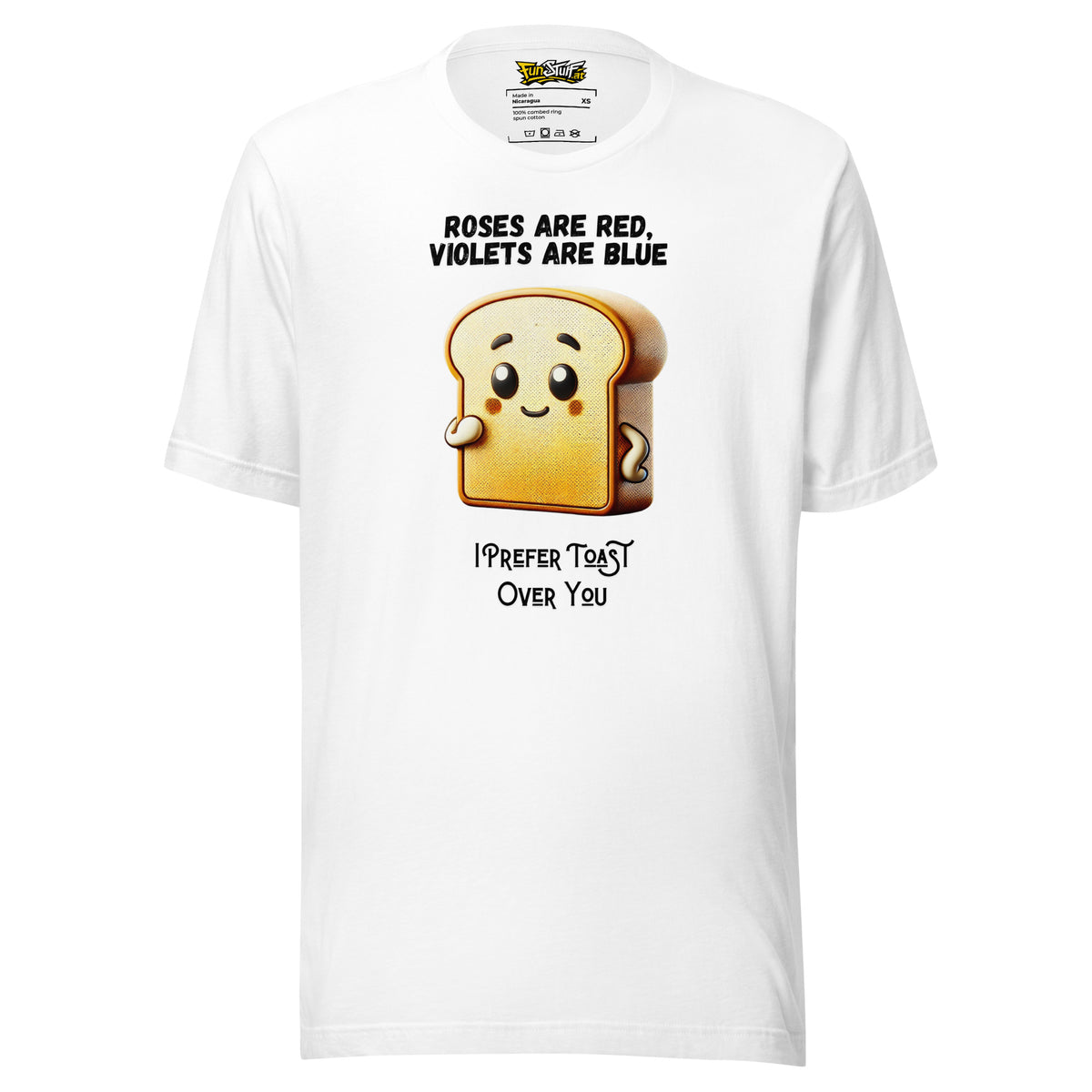 Roses Are Red – I Prefer Toast Over You – Unisex T-Shirt – weiß, Vorderansicht