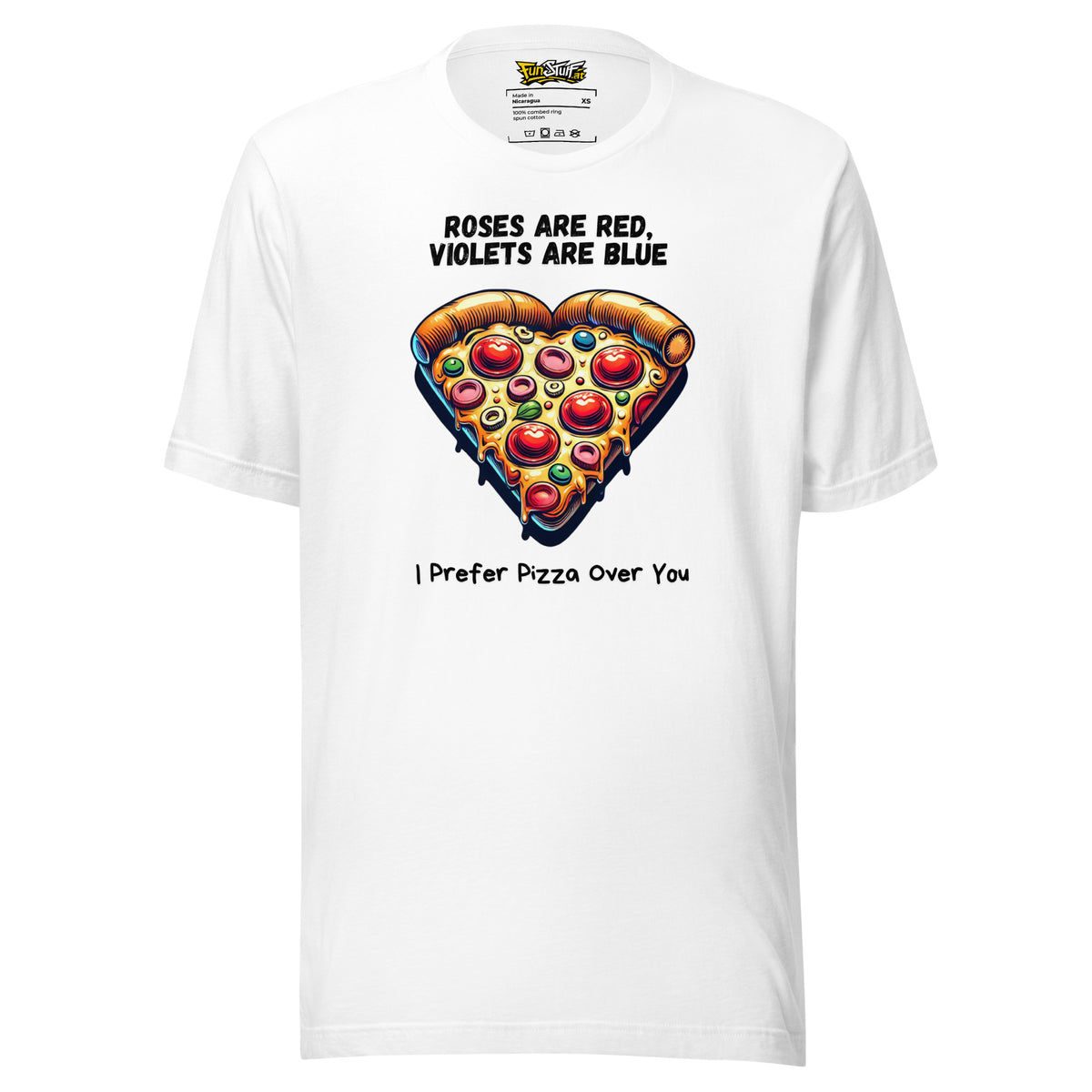 Roses Are Red – I Prefer Pizza Over You – Unisex T-Shirt – weiß, Vorderansicht