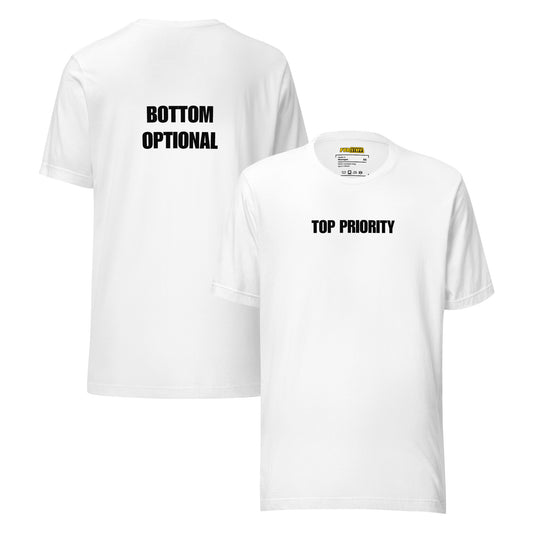 TOP PRIORITY Shirt – mit Backprint BOTTOM OPTIONAL