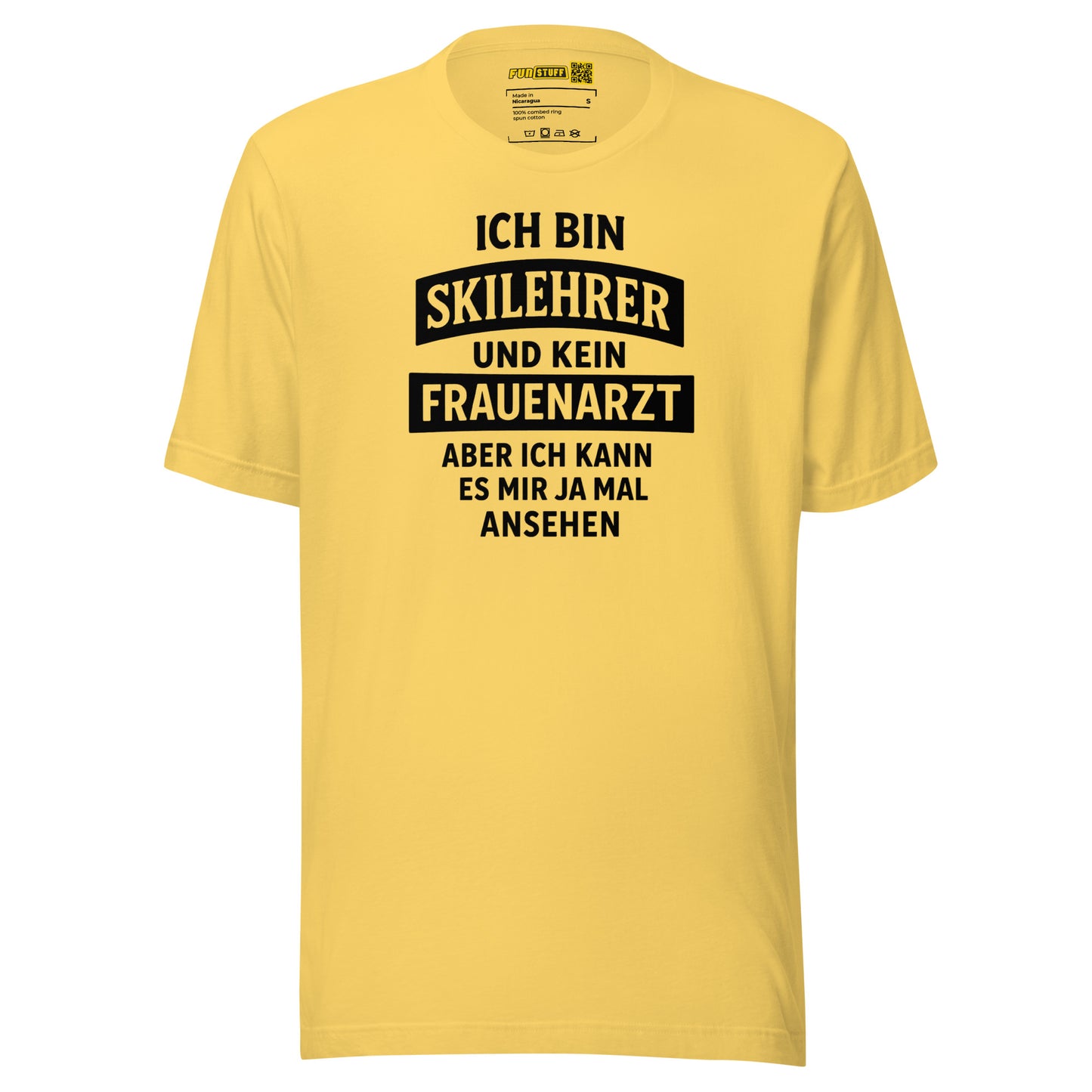 Ich bin Skilehrer und kein Frauenarzt - Unisex T-Shirt
