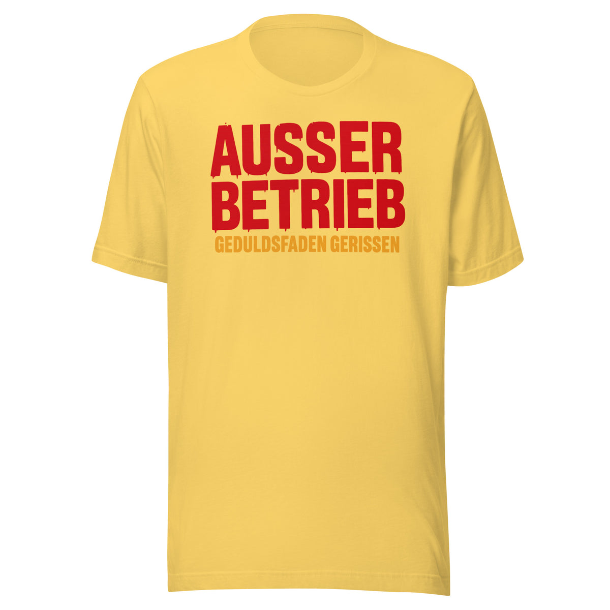 Außer Betrieb – Geduldsfaden gerissen Unisex T-Shirt – gelb, Vorderansicht