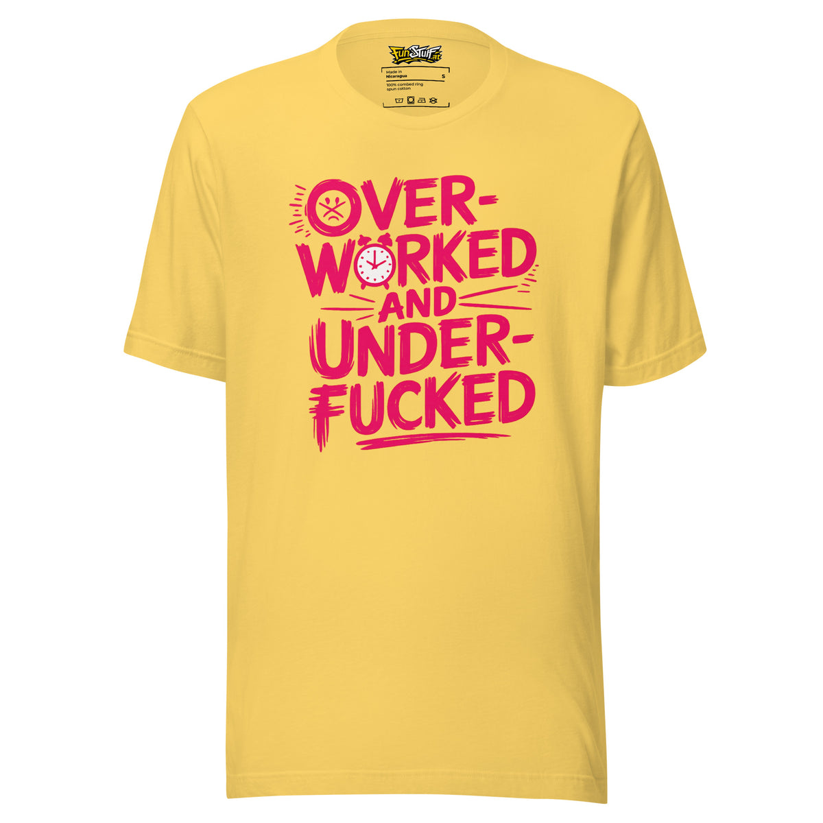 Overworked and Underf*cked – Unisex T-Shirt – gelb, Vorderansicht