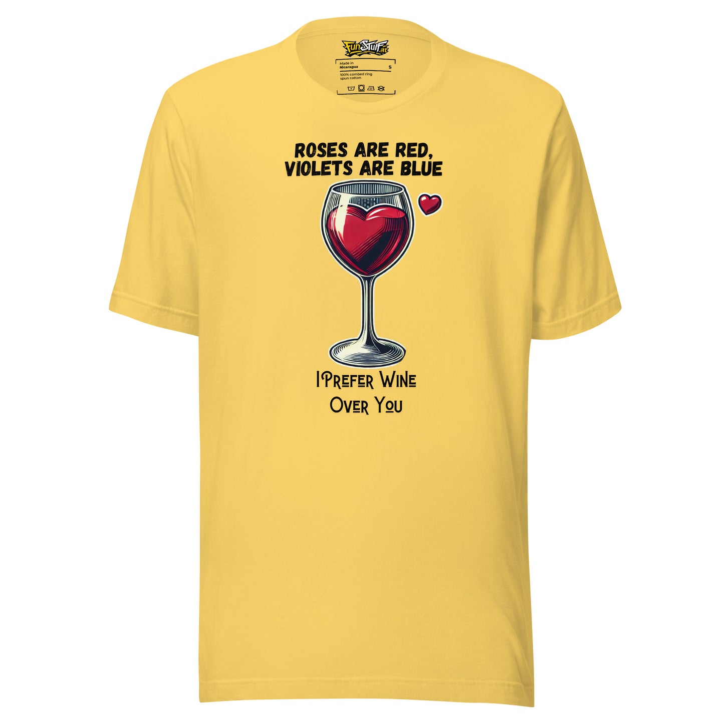 Roses Are Red – I Prefer Wine Over You – Unisex T-Shirt