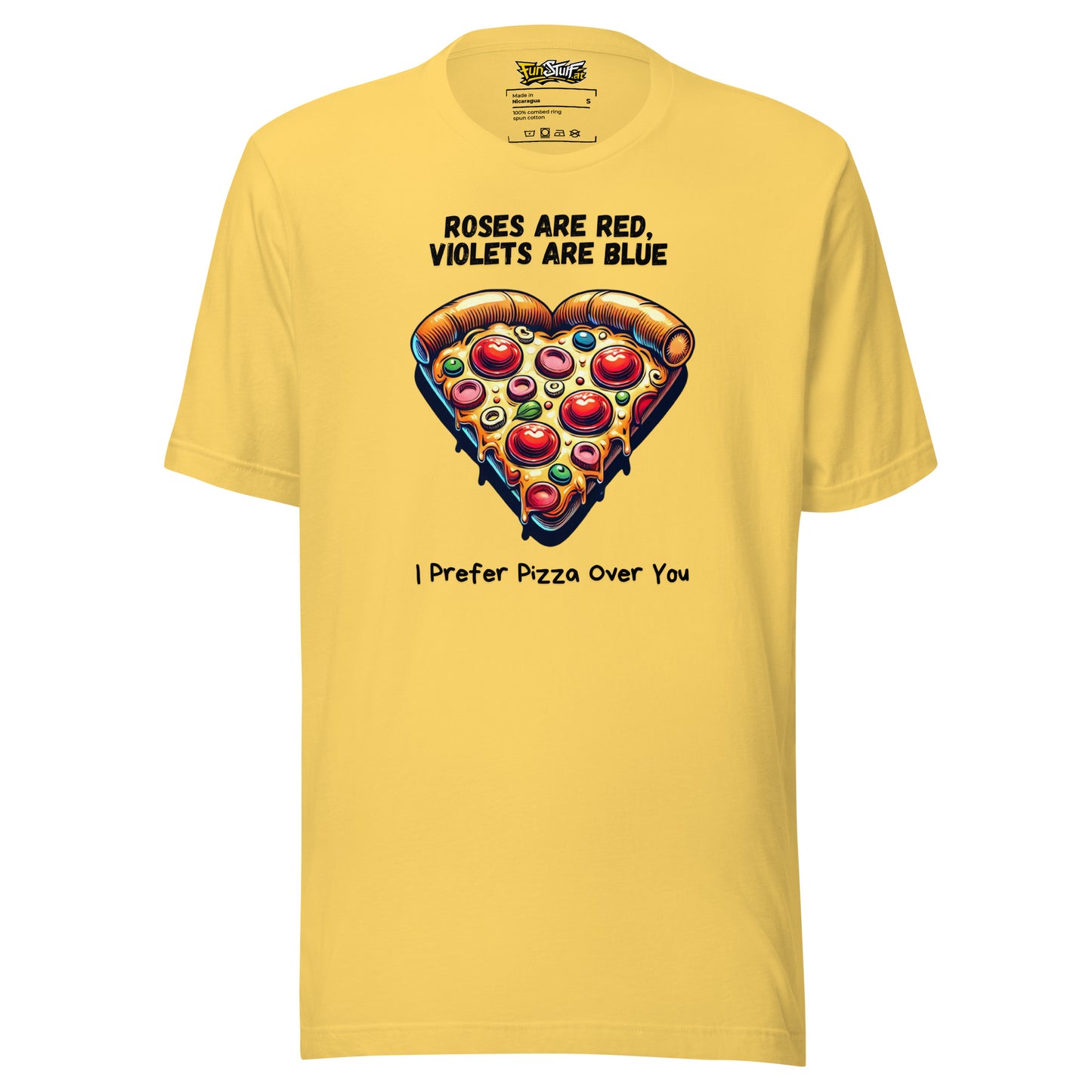 Roses Are Red – I Prefer Pizza Over You – Unisex T-Shirt