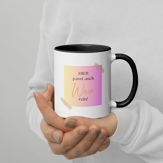 Hier passt auch Wein rein! – Tasse