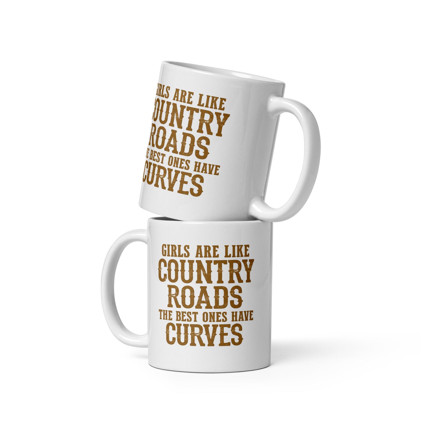 Girls Are Like Country Roads - Mug