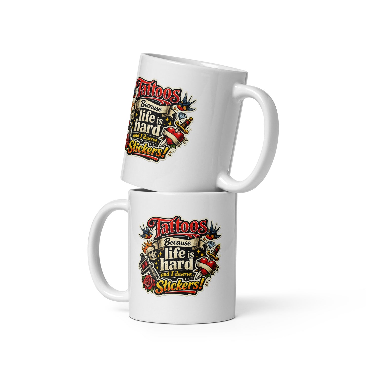 Tattoos Because Life Is Hard – Statement Tasse