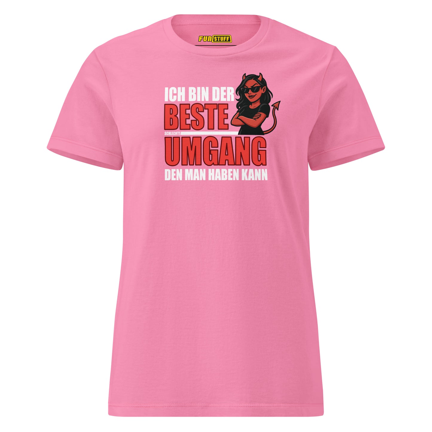 Ich bin der beste schlechte Umgang – Damen T-Shirt (Female Devil)