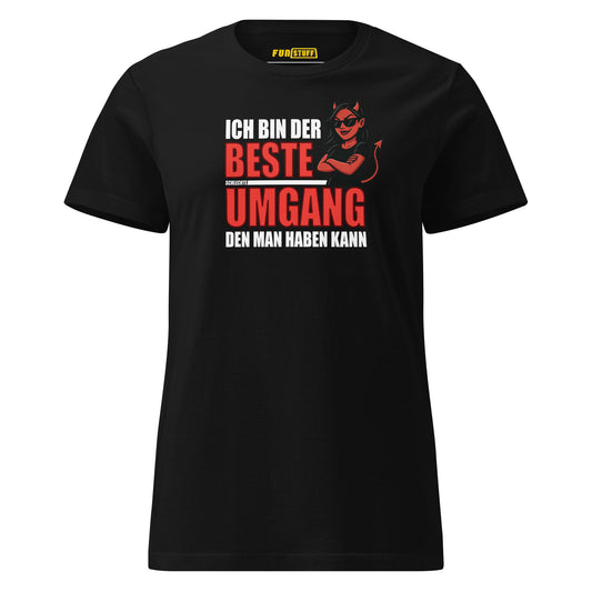 Ich bin der beste schlechte Umgang – Damen T-Shirt (Female Devil)