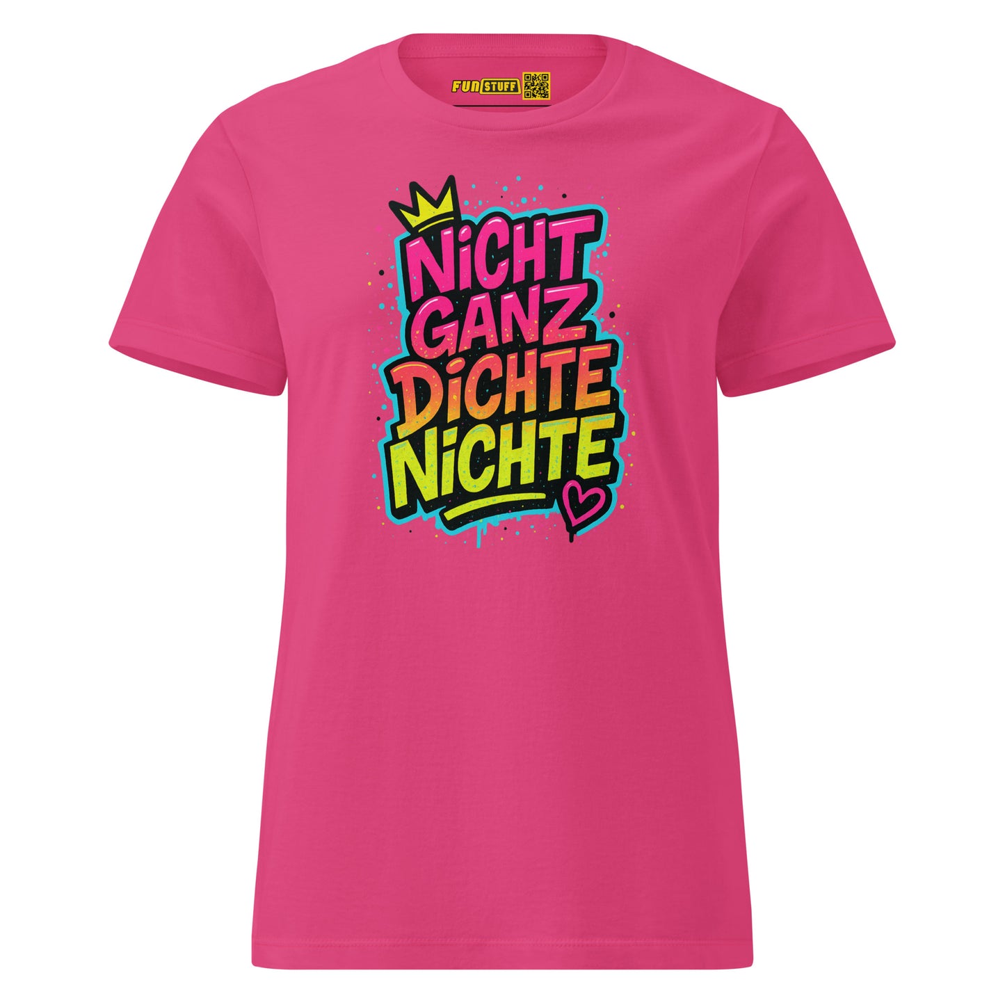 Nicht ganz dichte Nichte – Girls T-Shirt