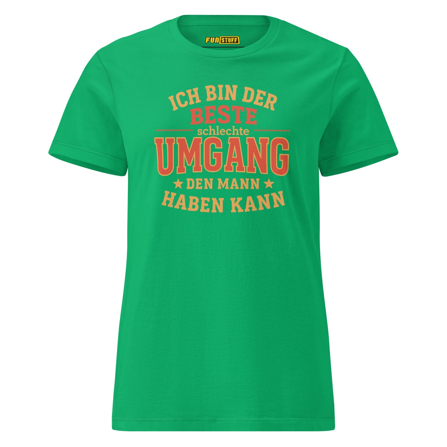 Der beste schlechte Umgang den Mann haben kann - T-Shirt für Damen