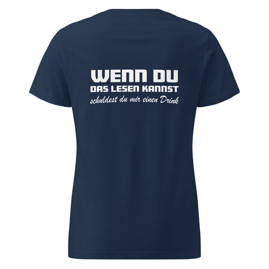 Drink Deal Backprint – Women’s T-Shirt with Flirting Saying