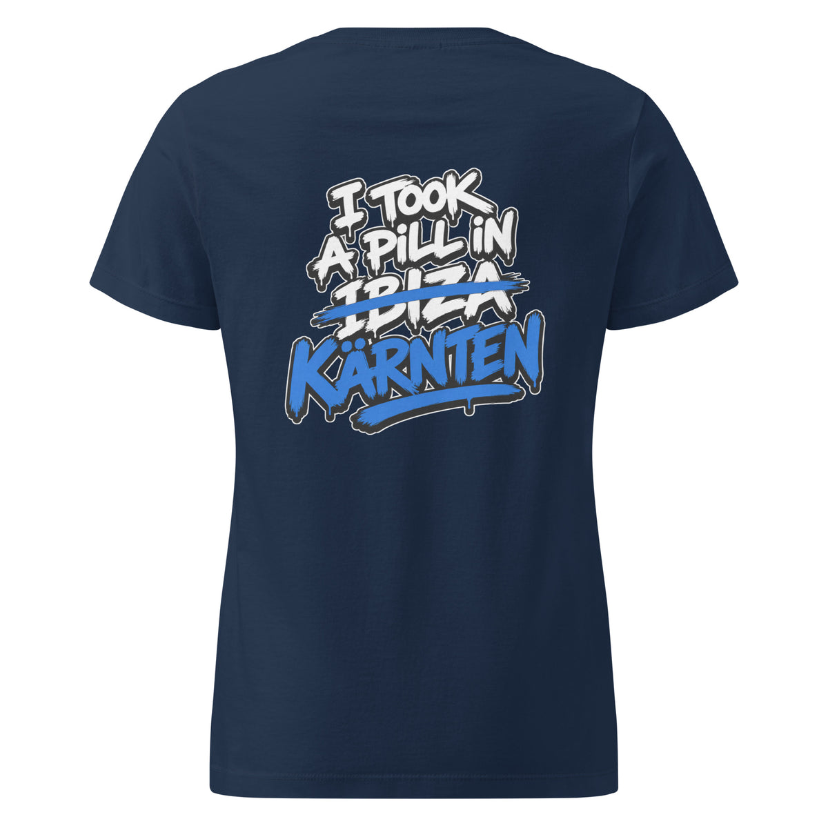 I Took A Pill In Kärnten – Damen Softstyle T-Shirt – navyblau, Rückansicht