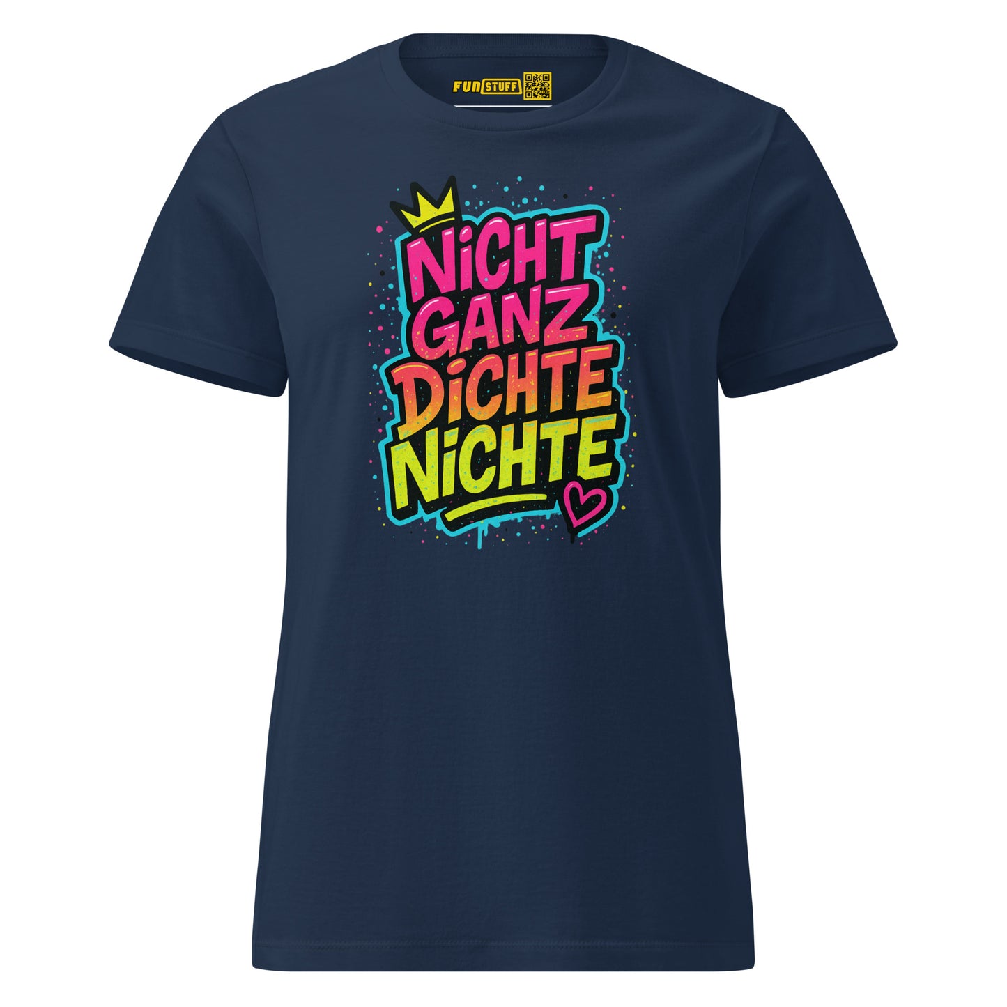 Nicht ganz dichte Nichte – Girls T-Shirt