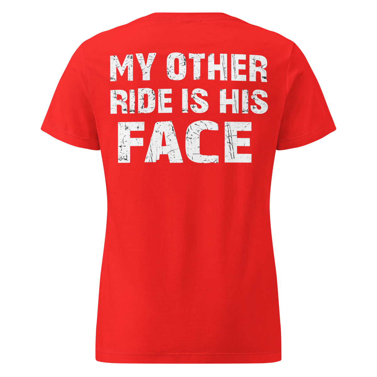 My Other Ride Is His Face – Damen Softstyle Backprint Shirt – rot, Rückansicht