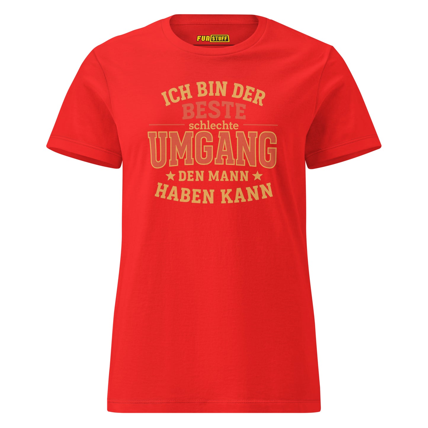 Der beste schlechte Umgang den Mann haben kann - T-Shirt für Damen