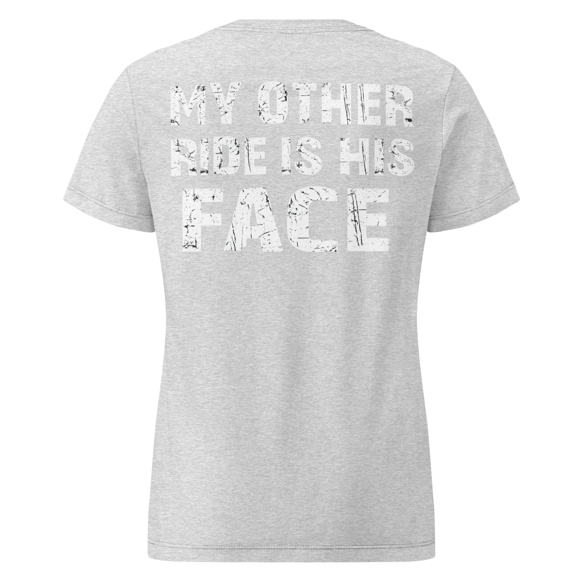 My Other Ride Is His Face – Damen Softstyle Backprint Shirt – sportgrau, Rückansicht