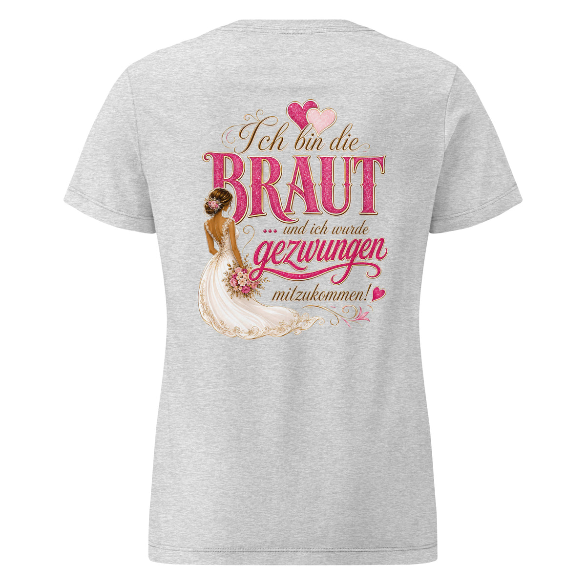 Eskalieren mit Stil - Braut backprint – Damen Softstyle T-Shirt – sportgrau, Rückansicht