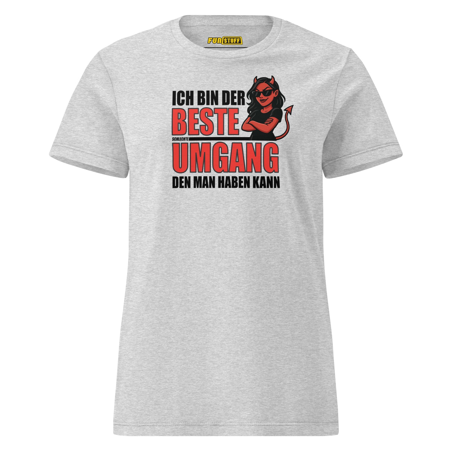 Ich bin der beste schlechte Umgang – Damen T-Shirt (Female Devil)