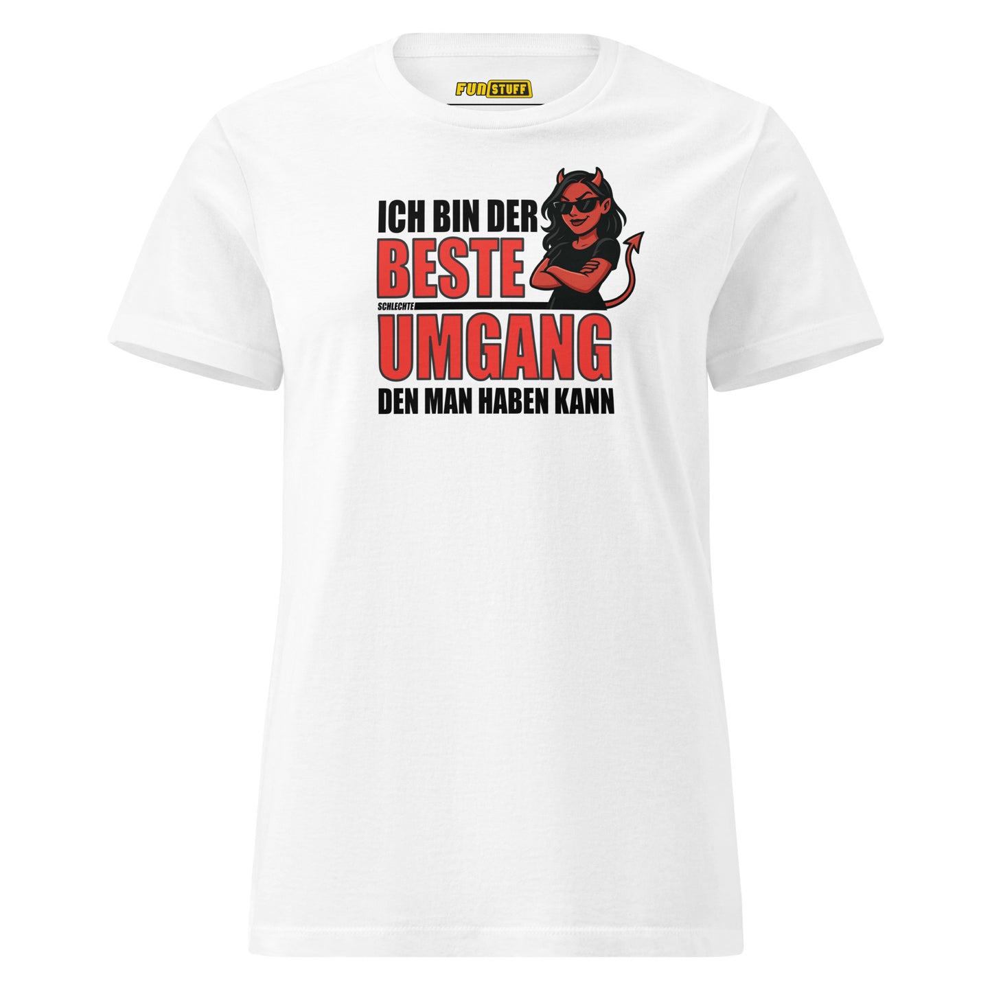 Ich bin der beste schlechte Umgang – Damen T-Shirt (Female Devil)