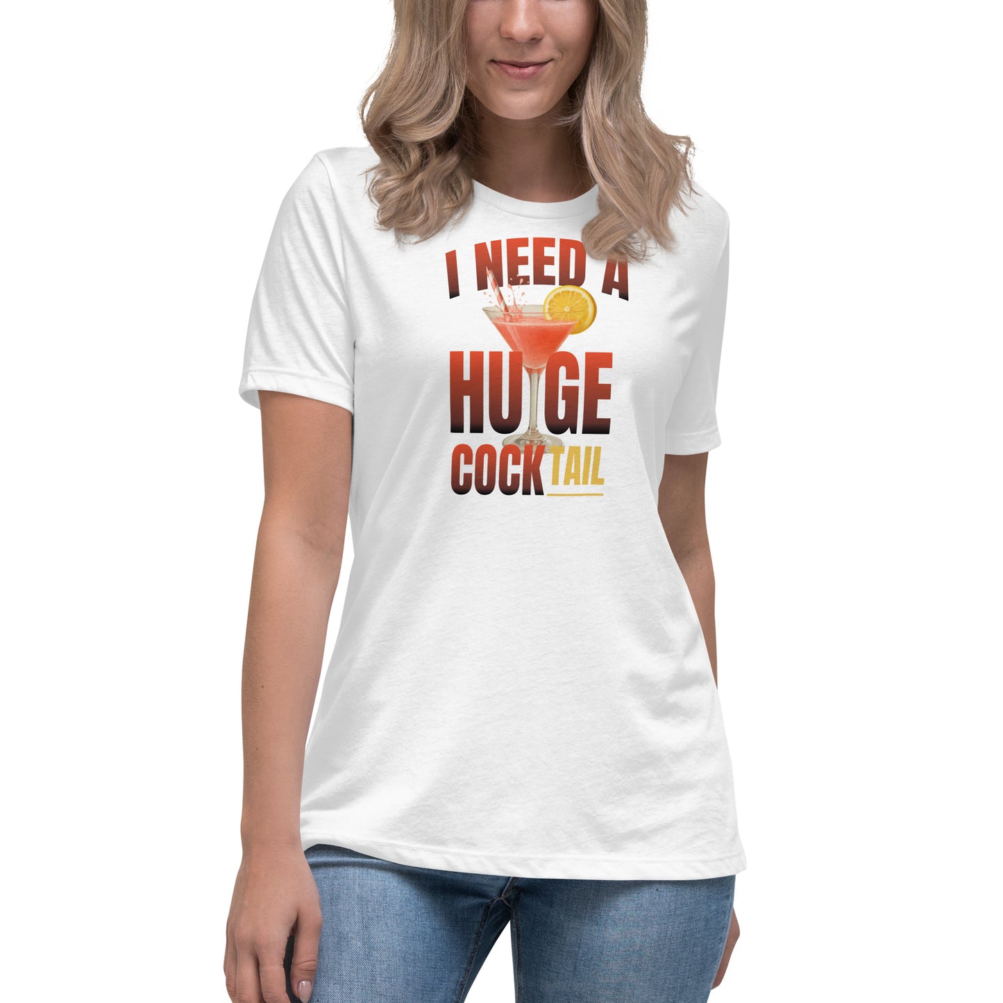 I Need A Huge Cocktail – Ambiguously cheeky girl shirt with drink print