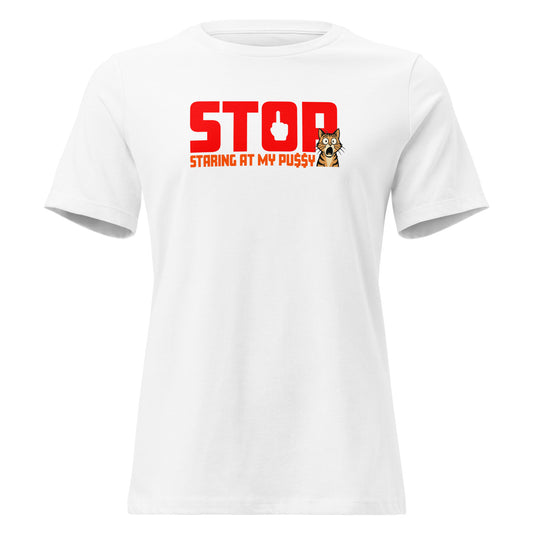 Stop Staring At My Pussy – Freches Girlshirt mit Katzen-Doppeldeutigkeit